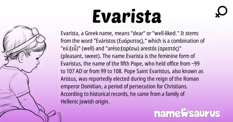 Infographic about Evarista name meaning, Evarista is a name from Jewish, Roman, Greek origin(s).