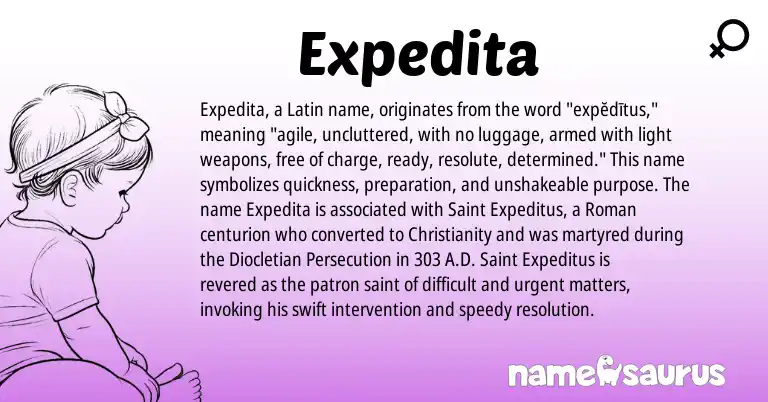 Infographic about Expedita name meaning, Expedita is a name from Roman, Christianity, Latin origin(s).
