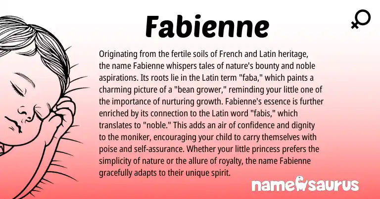 Infographic about Fabienne name meaning, Fabienne is a name from French, Latin origin(s).