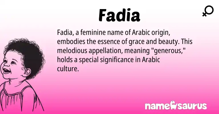 Infographic about Fadia name meaning, Fadia is a name from Arabic origin(s).
