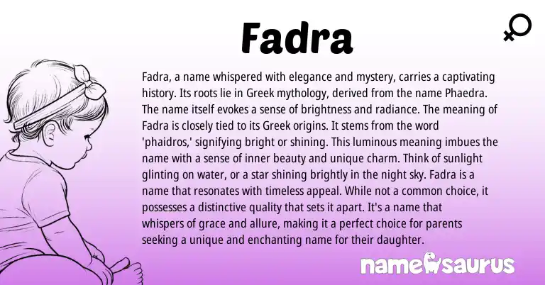 Infographic about Fadra name meaning, Fadra is a name from Greek origin(s).