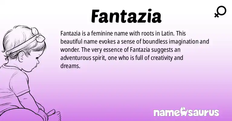 Infographic about Fantazia name meaning, Fantazia is a name from Latin origin(s).