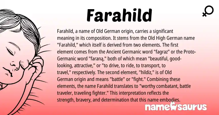 Infographic about Farahild name meaning, Farahild is a name from Old German, Old High German, Germanic, Ancient Germanic origin(s).