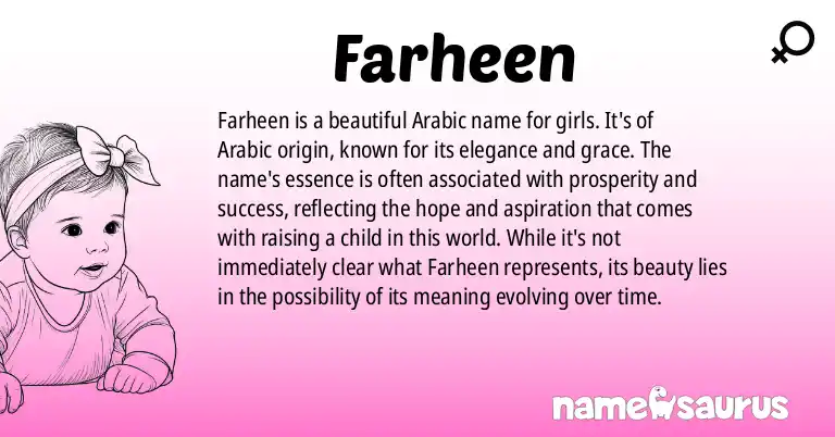Infographic about Farheen name meaning, Farheen is a name from Arabic origin(s).