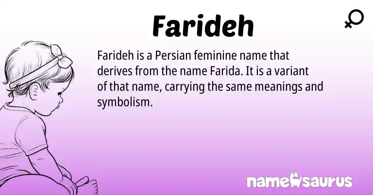 Infographic about Farideh name meaning, Farideh is a name from Persian origin(s).