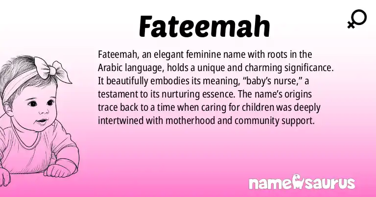 Infographic about Fateemah name meaning, Fateemah is a name from Arabic origin(s).