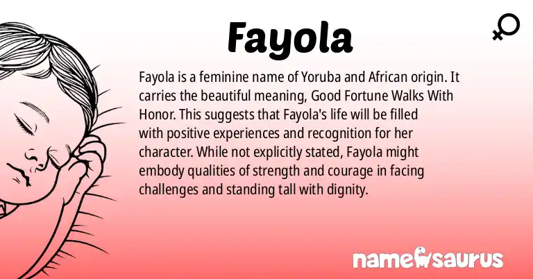 Infographic about Fayola name meaning, Fayola is a name from Yoruba, African origin(s).