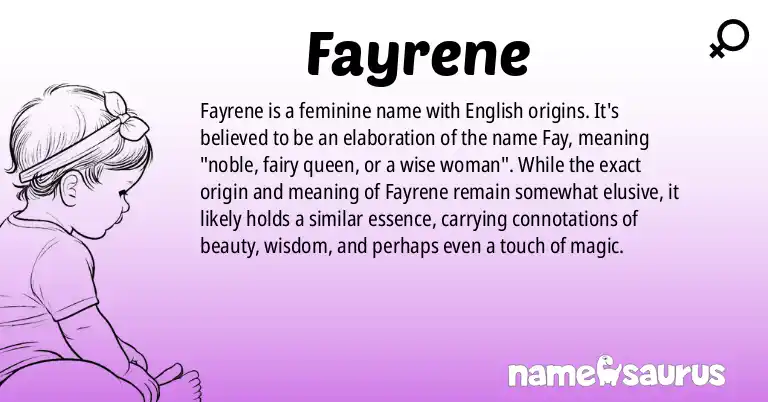 Infographic about Fayrene name meaning, Fayrene is a name from English origin(s).