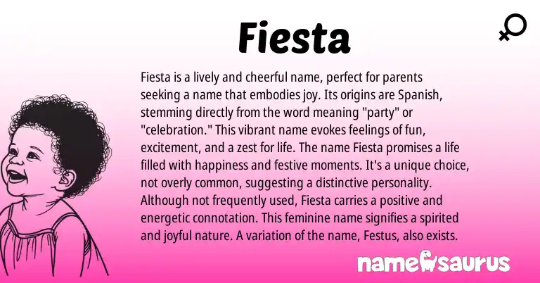 Infographic about Fiesta name meaning, Fiesta is a name from Spanish origin(s).