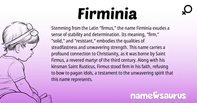 Infographic about Firminia name meaning, Firminia is a name from Christianity, Latin origin(s).