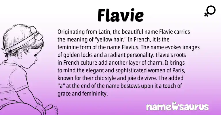 Infographic about Flavie name meaning, Flavie is a name from French, Latin origin(s).