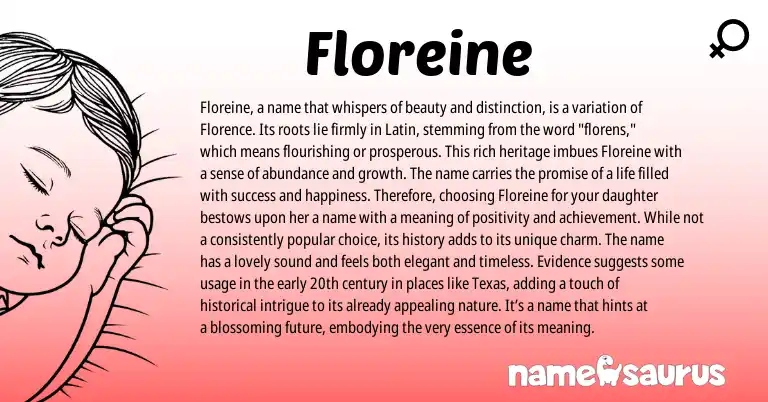Infographic about Floreine name meaning, Floreine is a name from Latin, English origin(s).