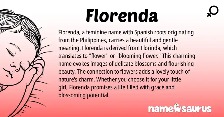 Infographic about Florenda name meaning, Florenda is a name from Spanish (Philippines) origin(s).