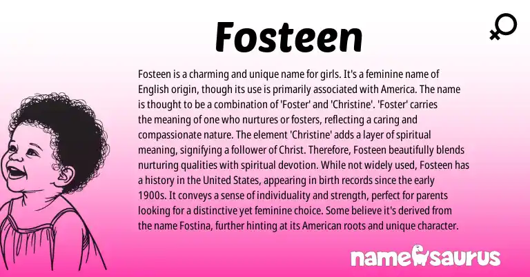 Infographic about Fosteen name meaning, Fosteen is a name from English origin(s).