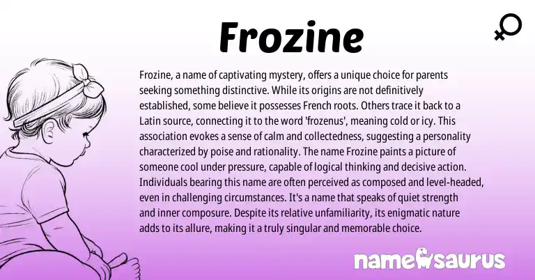 Infographic about Frozine name meaning, Frozine is a name from Latin origin(s).