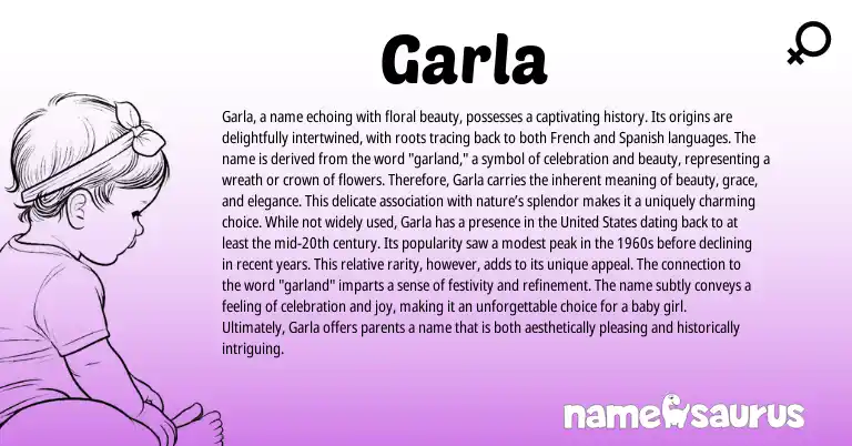Infographic about Garla name meaning, Garla is a name from French, English, Spanish origin(s).