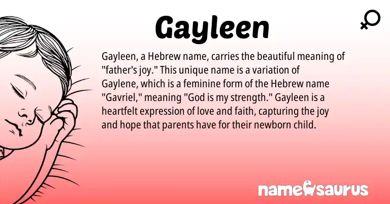 Infographic about Gayleen name meaning, Gayleen is a name from Hebrew origin(s).