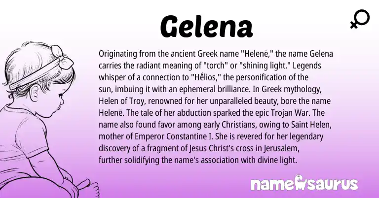 Infographic about Gelena name meaning, Gelena is a name from Legends, Greek origin(s).