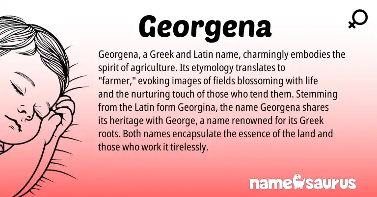 Infographic about Georgena name meaning, Georgena is a name from Latin, Greek origin(s).