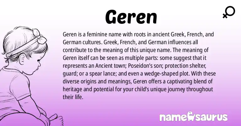 Infographic about Geren name meaning, Geren is a name from Greek, French, German origin(s).
