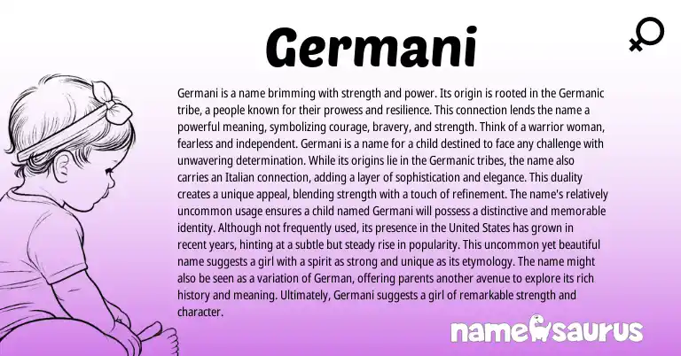 Infographic about Germani name meaning, Germani is a name from Germanic origin(s).
