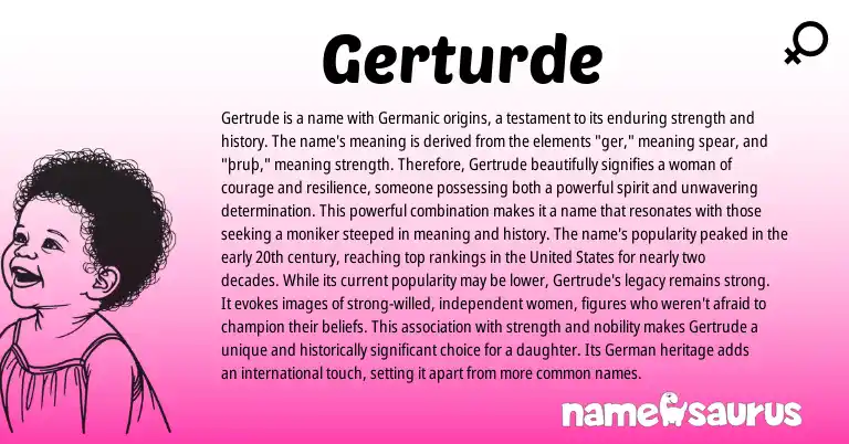 Infographic about Gerturde name meaning, Gerturde is a name from Germanic origin(s).