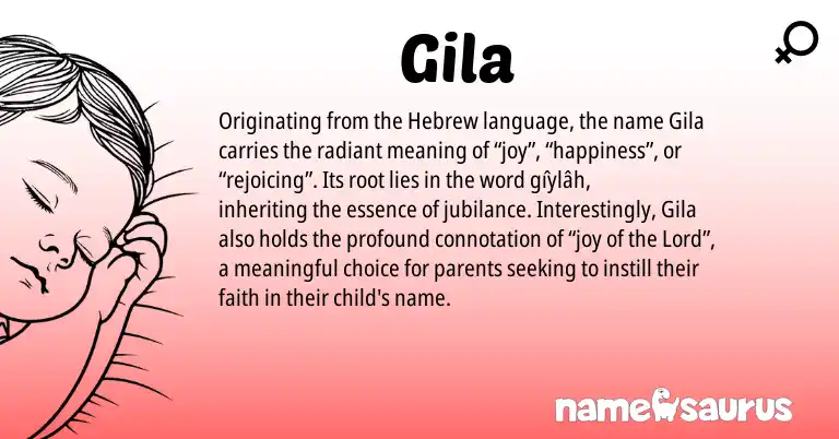 Infographic about Gila name meaning, Gila is a name from Hebrew origin(s).