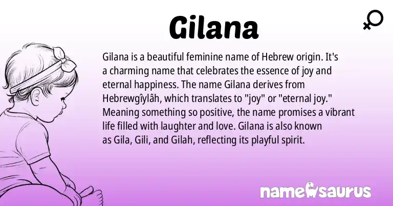 Infographic about Gilana name meaning, Gilana is a name from Hebrew origin(s).