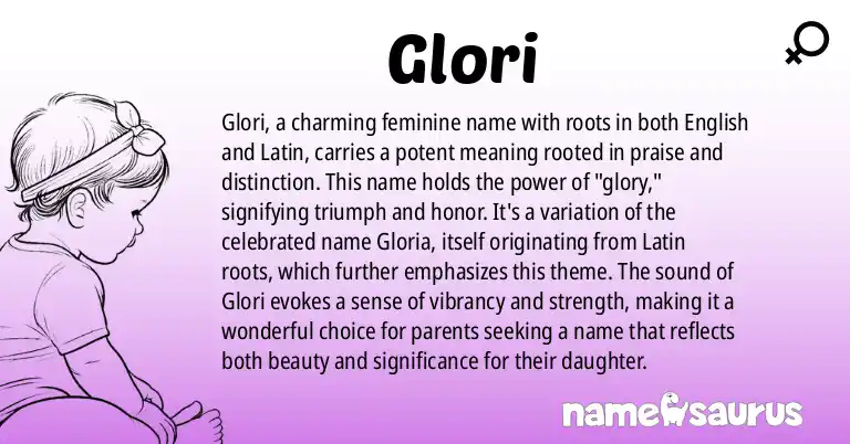 Infographic about Glori name meaning, Glori is a name from English, Latin origin(s).