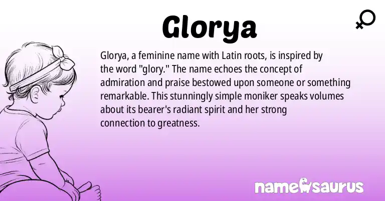 Infographic about Glorya name meaning, Glorya is a name from Latin origin(s).