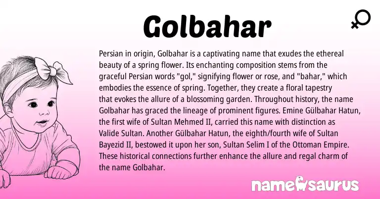 Infographic about Golbahar name meaning, Golbahar is a name from Persian origin(s).