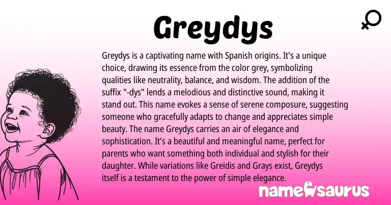 Infographic about Greydys name meaning, Greydys is a name from Spanish origin(s).