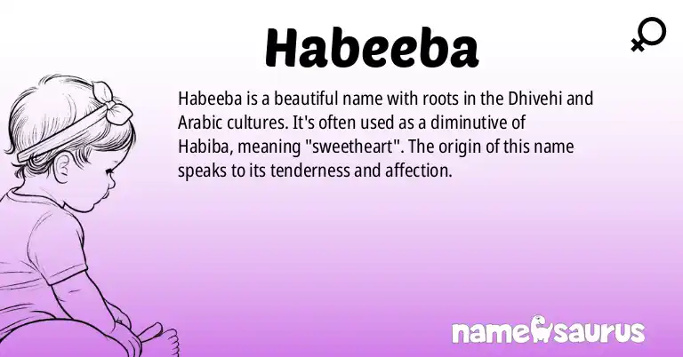 Infographic about Habeeba name meaning, Habeeba is a name from Dhivehi, Arabic origin(s).
