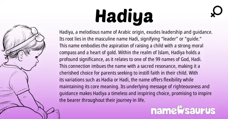 Infographic about Hadiya name meaning, Hadiya is a name from Arabic origin(s).