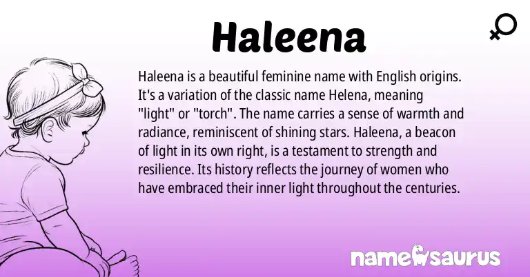 Infographic about Haleena name meaning, Haleena is a name from English origin(s).