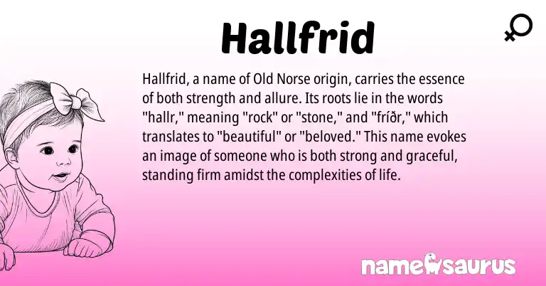 Infographic about Hallfrid name meaning, Hallfrid is a name from Old Norse origin(s).