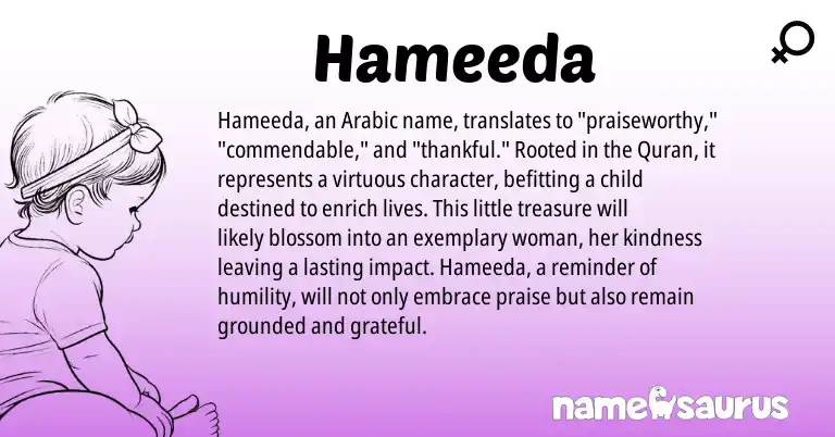 Infographic about Hameeda name meaning, Hameeda is a name from Arabic origin(s).