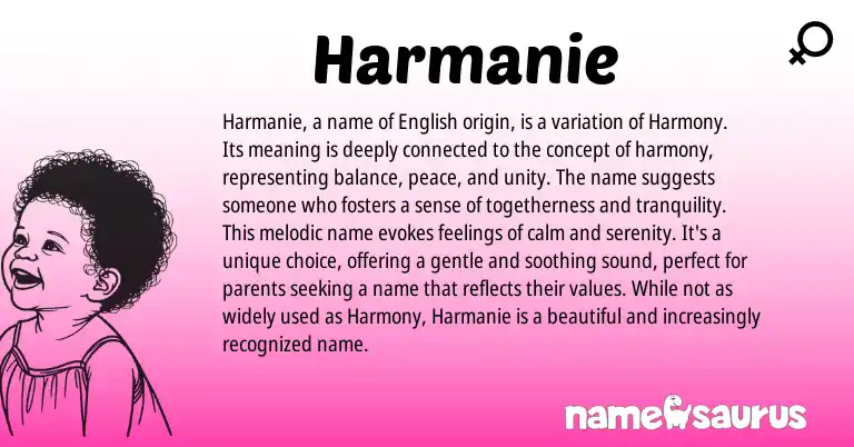 Infographic about Harmanie name meaning, Harmanie is a name from English origin(s).