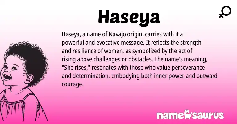 Infographic about Haseya name meaning, Haseya is a name from Navajo origin(s).
