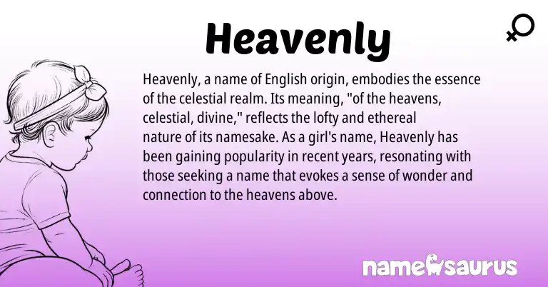 Infographic about Heavenly name meaning, Heavenly is a name from English origin(s).