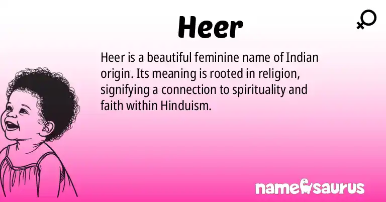Infographic about Heer name meaning, Heer is a name from Indian origin(s).