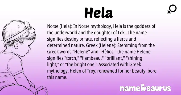 Infographic about Hela name meaning, Hela is a name from Greek, Norse origin(s).