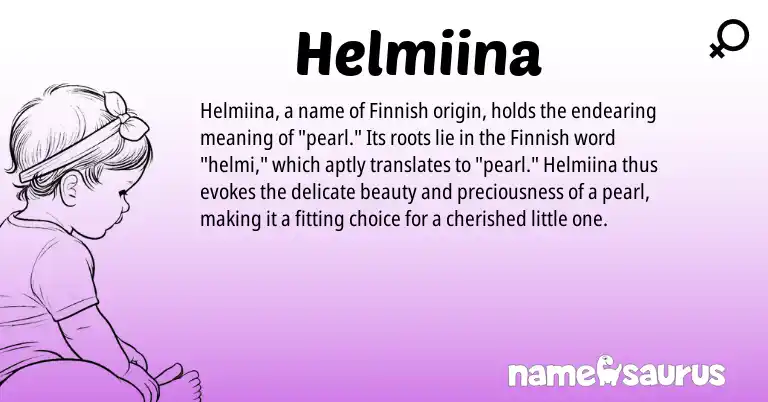 Infographic about Helmiina name meaning, Helmiina is a name from Finnish origin(s).