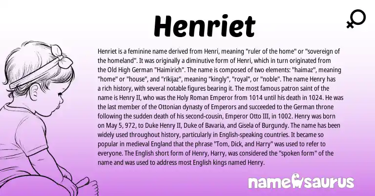 Infographic about Henriet name meaning, Henriet is a name from Old High German, English, England, Roman, German origin(s).