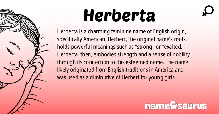 Infographic about Herberta name meaning, Herberta is a name from English (American) origin(s).