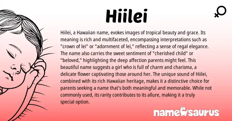 Infographic about Hiilei name meaning, Hiilei is a name from Hawaiian origin(s).