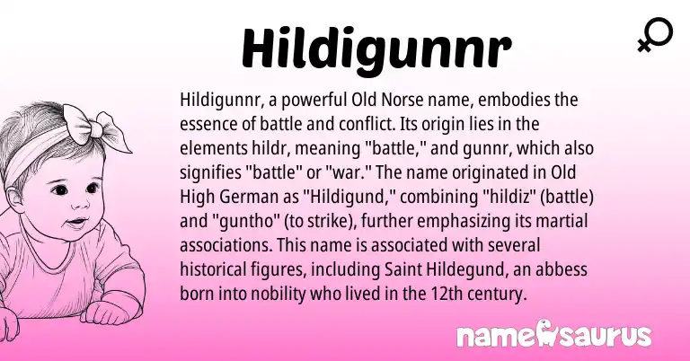 Infographic about Hildigunnr name meaning, Hildigunnr is a name from Old High German, Old Norse origin(s).