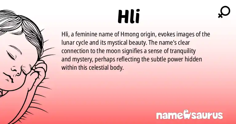 Infographic about Hli name meaning, Hli is a name from Hmong origin(s).