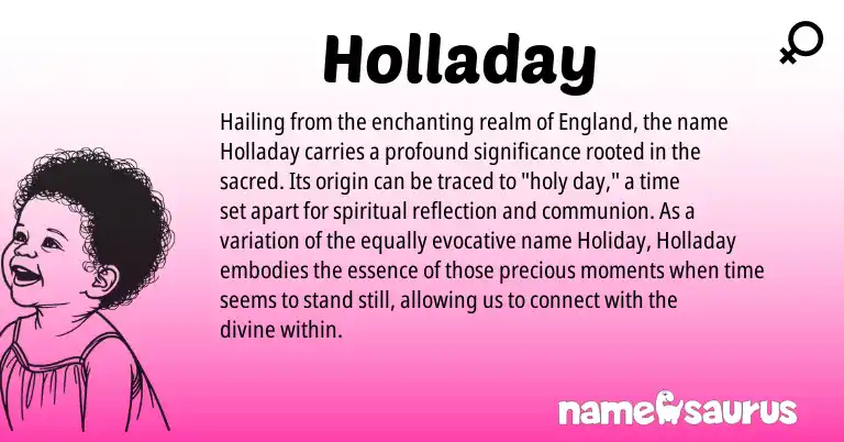 Infographic about Holladay name meaning, Holladay is a name from England origin(s).