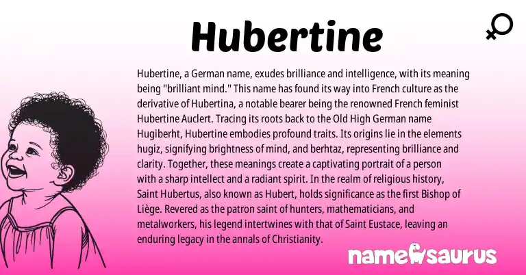 Infographic about Hubertine name meaning, Hubertine is a name from Old High German, German, French, Christianity origin(s).